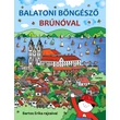 Kép 1/17 - Balatoni böngésző Brúnóval