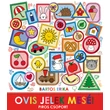 Kép 1/12 - Ovis jelek meséi- Piros csoport