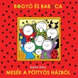 Kép 1/15 - Bogyó és Babóca - Mesék a pöttyös házból