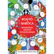 Kép 1/9 - Bogyó és Babóca - Mondókás kifestő óvodásoknak