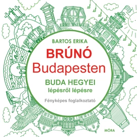 Brúnó Budapesten - Buda hegyei lépésről lépésre - Fényképes foglalkoztató