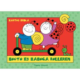 Bogyó és Babóca rollerezik