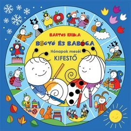 Bogyó és Babóca - Hónapok meséi kifestő