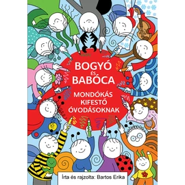 Bogyó és Babóca - Mondókás kifestő óvodásoknak