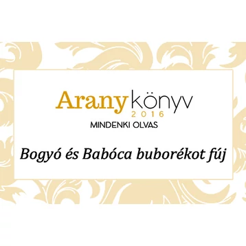 Bogyó és Babóca Aranykönyv-díja