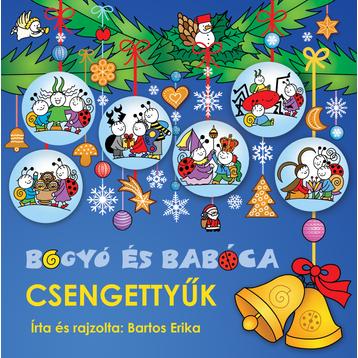 Bogyó és Babóca - Csengettyűk