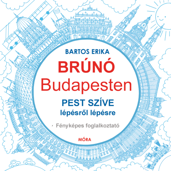 Brúnó Budapesten - Pest szíve lépésről lépésre - Fényképes foglalkoztató